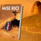 Soutěž o napínavý thriller Mise Rio od Petra Freye