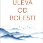 Soutěž o knižní novinky Úleva od bolesti a Jak vychovat dobrého člověka