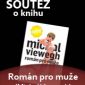 Soutěž o knihu Román pro muže (Michal Viewegh)