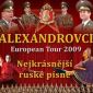 Soutěž o CD Alexandrovci European tour 2009