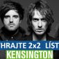 Soutěž o 2×2 lístky na Kensington 28.1. Rock Café Praha