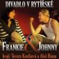 Soutěž o vstupenky na romantickou komedii Frankie & Johnny v Divadle v Rytířské