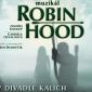 Soutěž o vstupenky na muzikál Robin Hood do Divadla Kalich