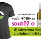 Soutěž o tři lahve vína Vinice-Hnanice a originální tričko Vinotrh.cz