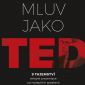 Vyhrajte knihu Mluv jako TED a staňte se úžasným prezentátorem!