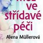 Muž ve střídavé péči… vyhrajte nový román od Albatros Media