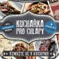 Vyhrajte Kuchařku pro chlapy!