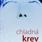 Vyhrajte krimi thriller Chladná krev!