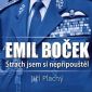 Vyhrajte dvě biografie Emil Boček: Strach jsem si nepřipouštěl