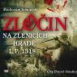 Soutěž o audioknihu Zločin na Zlenicích hradě L. P. 1318