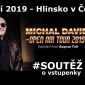 SOUTĚŽ o vstupenky na LÉTO S RYCHTÁŘEM – Michal DAVID