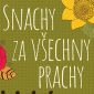 Vyhrajte tři knihy Snachy za všechny prachy