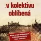 Vyhrajte tři knihy V kolektivu oblíbená