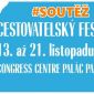 SOUTĚŽ o vstupenky na listopadový Cestovatelský Festival v Pardubicích